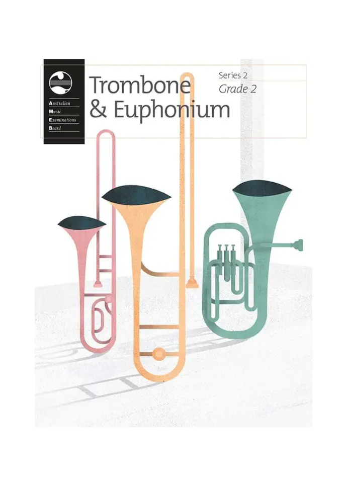 AMEB Trombone and Euphonium Series 2 Book Grade 2