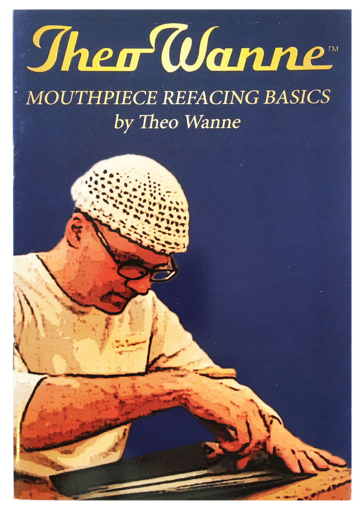 Theo Wanne Mouthpiece Refacing Basics Guide