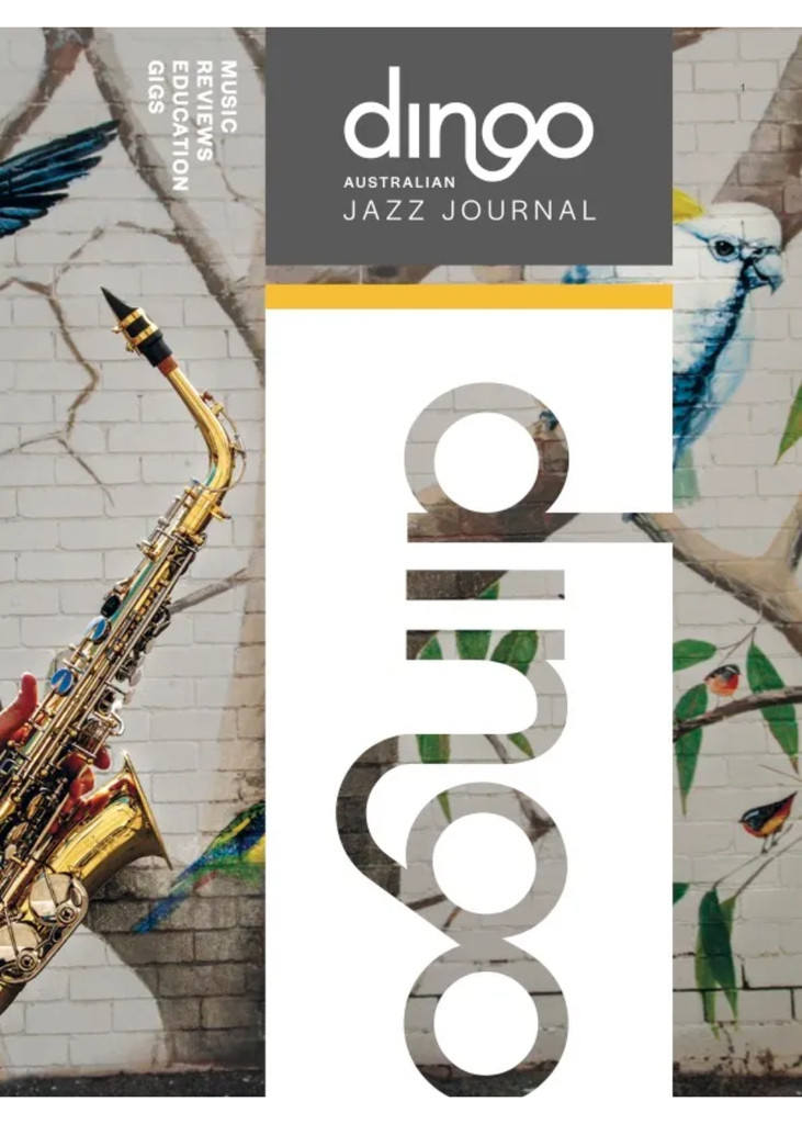 Dingo Australian Jazz Journal Magazine - Volume 1 Autumn 2021