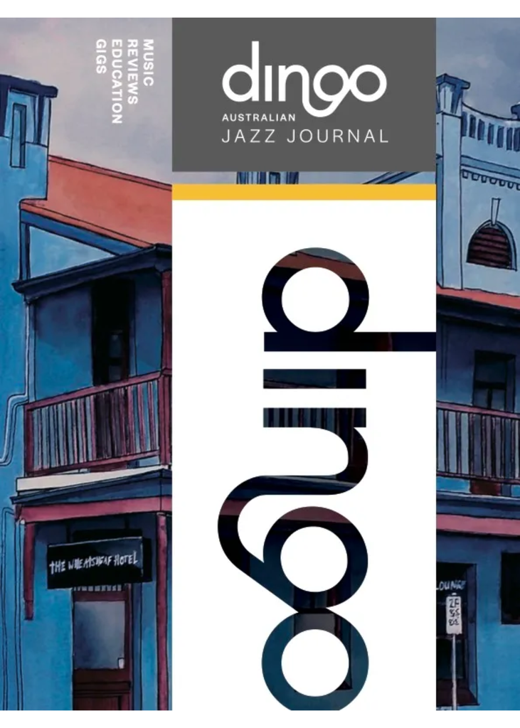 *DIGITAL ONLY* Dingo Australian Jazz Journal Magazine - Volume 2 Spring 2021