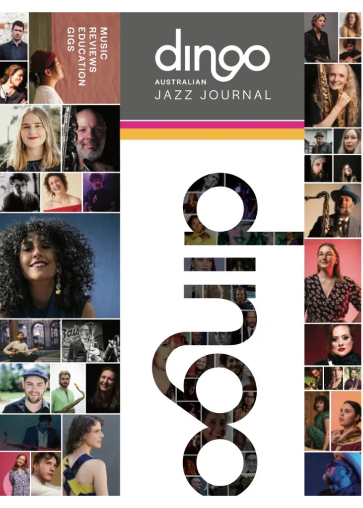 *DIGITAL ONLY* Dingo Australian Jazz Journal Magazine - Volume 7 Autumn 2024