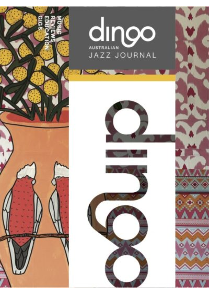 *DIGITAL ONLY* Dingo Australian Jazz Journal Magazine - Volume 8 Spring 2024