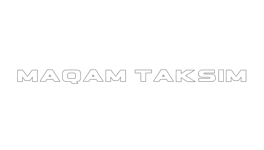 Brand: Maqam Taksim